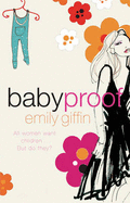 Baby Proof - Giffin, Emily