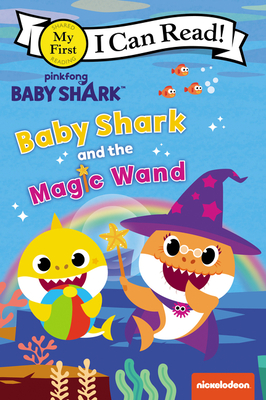 Baby Shark: Baby Shark and the Magic Wand - Pinkfong