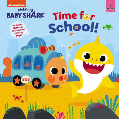 Baby Shark: Time for School! - Pinkfong