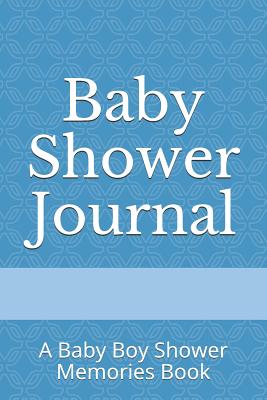 Baby Shower Journal: A Baby Boy Shower Memories Book - Vanessa Creations