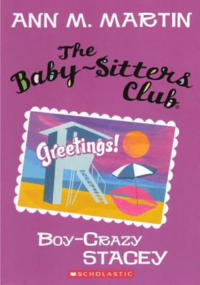 Baby-Sitters Club: #8 Boy-Crazy Stacey - Martin Ann M