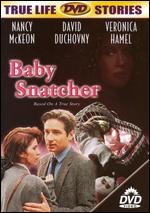 Baby Snatcher - Joyce Chopra