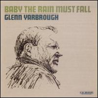 Baby the Rain Must Fall - Glenn Yarbrough