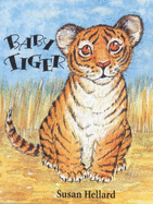 Baby Tiger - Hellard, Susan