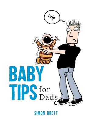 Baby Tips for Dads - Brett, Simon