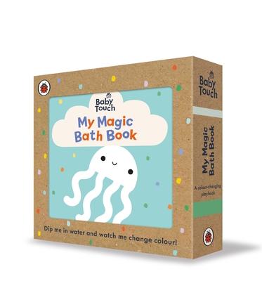 Baby Touch: My Magic Bath Book: A colour-changing playbook - Ladybird