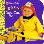 Baby You Can Be - Evans, Edie, and Levin, James (Photographer), and Sommer, Sam (Designer)