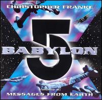 Babylon 5, Vol. 2: Messages from Earth - Christopher Franke