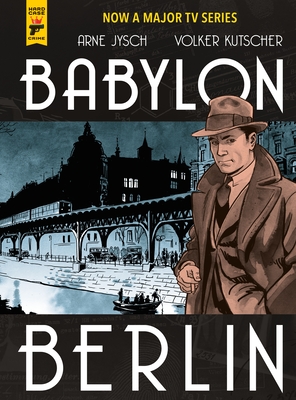 Babylon Berlin - Kutscher, Volker
