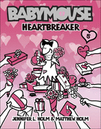 Babymouse 5: Heartbreaker