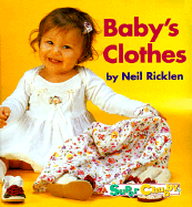 Baby's Clothes - Ricklen, Neil, and Rga Publishing Group, and Hunt, Laura (Editor)