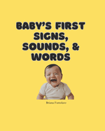 Baby's First Signs, Sounds & Words