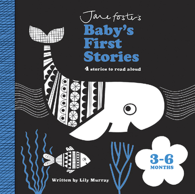 Baby's First Stories 3-6 Months - Murray, Lily