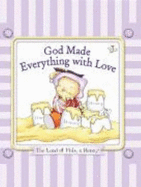 Baby's "God Made Everything" Book - David C Cook