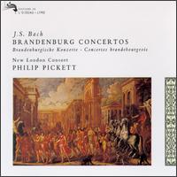 Bach: 6 Brandenburg Concertos - New London Consort; Philip Pickett (conductor)