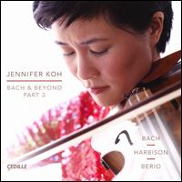 Bach & Beyond, Part 3 - Jennifer Koh (violin)