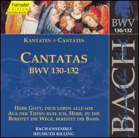 Bach: Cantatas, BWV 130-132 - Adalbert Kraus (tenor); Arleen Augr (soprano); Gabriele Schnaut (alto); Helen Watts (alto); Kathrin Graf (soprano);...