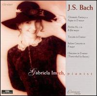 Bach: Chromatic Fantasy, etc. - Gabriela Imreh (piano)