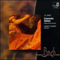 Bach: Concerto Italien - Kenneth Gilbert (harpsichord)