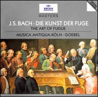 Bach: Die Kunst der Fuge - Musica Antiqua Kln; Reinhard Goebel (conductor)