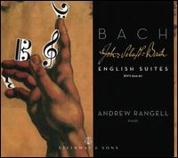 Bach: English Suites, BWV 806-811 - Andrew Rangell (piano)