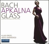 Bach, Glass - Iveta Apkalna (organ)