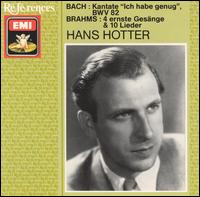 Bach: Kantate "Ich habe genug" BWV 82; Brahms: 4 ernste Gesnge & 10 Lieder - Geraint Jones (organ); Gerald Moore (piano); Hans Hotter (baritone); Sidney Sutcliffe (oboe); Philharmonia Orchestra;...