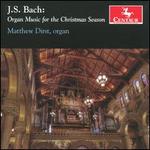 Bach: Organ Music for the Christmas Season