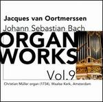Bach: Organ Works, Vol. 9