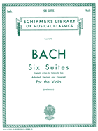 Bach Six Suites for Unaccompanied Viola Schirmer Library of Classics Vol. 1278 Baroque and Classical Viola Sheet Music G. Schirmer Edition for Advanced and Intermediate Players