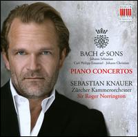 Bach & Sons: Piano Concertos - Sebastian Knauer (violin cadenza); Sebastian Knauer (piano); Zrcher Kammerorchester; Roger Norrington (conductor)