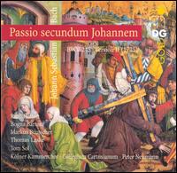 Bach: St. John Passion - Bogna Bartosz (alto); Markus Brutscher (tenor); Ruth Holton (soprano); Thomas Laske (baritone); Tom Sol (bass);...