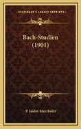 Bach-Studien (1901)