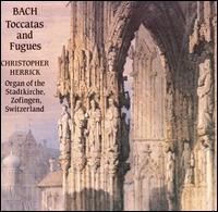 Bach: Toccatas and Fugues - Christopher Herrick (organ)