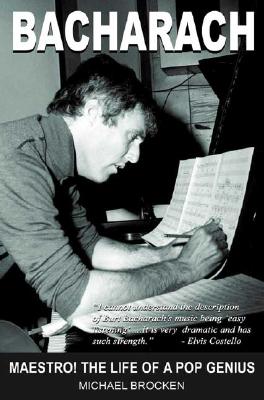 Bacharach: Maestro! the Life of a Pop Genius - Brocken, Michael