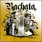 Bachata #1's, Vol. 2