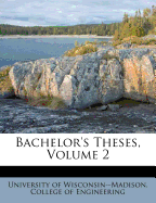 Bachelor's Theses, Volume 2
