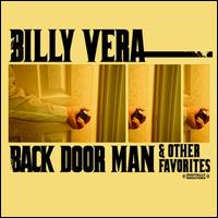 Back Door Man & Other Favorites - Billy Vera