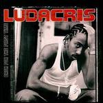 Back for the First Time [Clean] - Ludacris