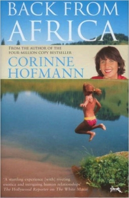 Back from Africa - Hofmann, Corinne, and Millar, Peter (Translated by)