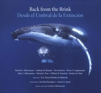 Back from the Brink: 25 Conservation Success Stories / Desde el Umbral de la Extincion: 25 Historias de Exito en la Conservacion