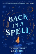 Back In A Spell: This bewitching new rom-com will keep you spellbound!