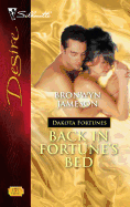 Back in Fortune's Bed: Dakota Fortunes