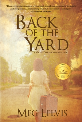 Back of The Yard: A Great Depression Family Saga - Lelvis, Meg