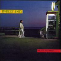 Back on the Street - Robert John