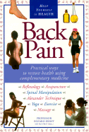 Back Pain: Practical Ways to Restore Health Using Complementary Medicine - Ernst, Edzard, Professor, M.D., Ph.D., FRCP