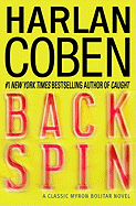 Back Spin: A Classic Myron Bolitar Novel