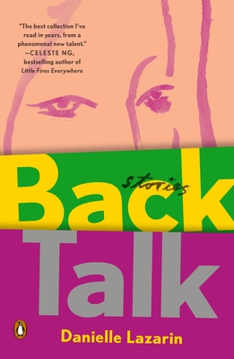 Back Talk: Stories - Lazarin, Danielle