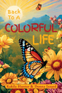 Back To A Colorful Life