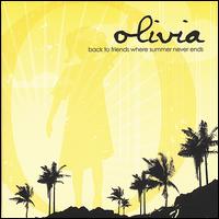 Back to Friends Where Summer Never Ends - Olivia the Band